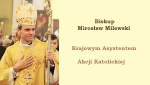 Bp Mirosław Milewski .